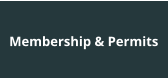 Membership & Permits