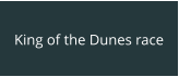 King of the Dunes race