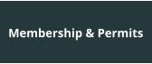 Membership & Permits