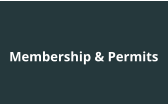Membership & Permits
