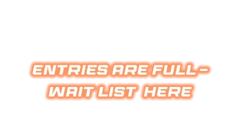 ENTRIES ARE FULL - WAIT LIST  HERE